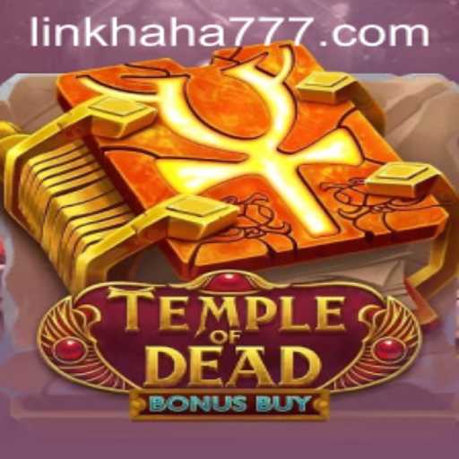 Explore the Thrills of TempleofDeadBonusBuy with Haha777